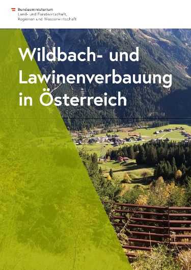 Neue Publikation zum Thema "Wildbach- und Lawinenverbauung in Österreich"