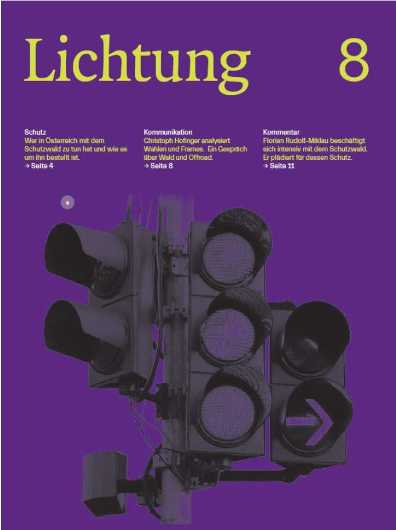 Das Magazin des Bundesforschungszentrum für Wald beschäftigt sich in der Ausgabe Lichtung 8 mit dem Thema Schutzwald