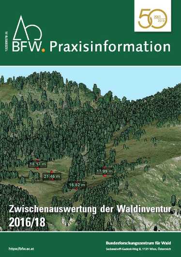 BFW Praxisinformation Nr. 50/2019: Zwischenauswertung der Waldinventur 2016/2018